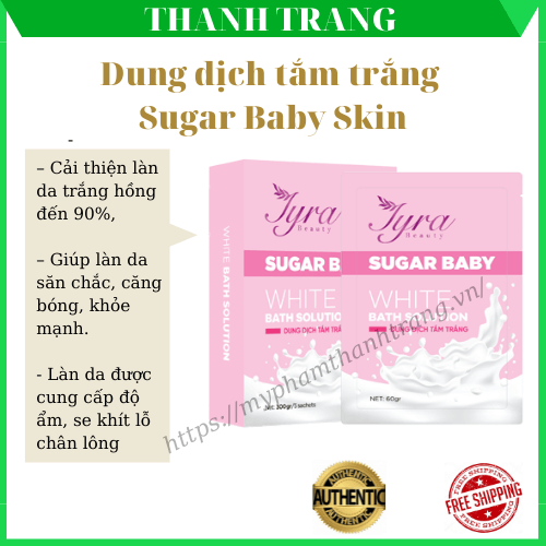 Dung Dịch Tắm Trắng Sugar Baby Skin Tyra - Thanh Trang