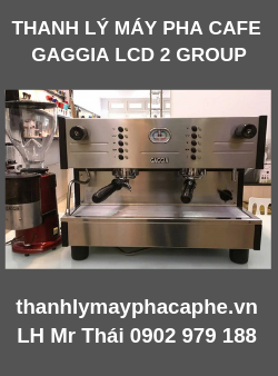 Thanh Lý Máy Pha Cafe GAGGIA LCD 2 Group-Thanh Lý Máy Pha Cafe THAICAO