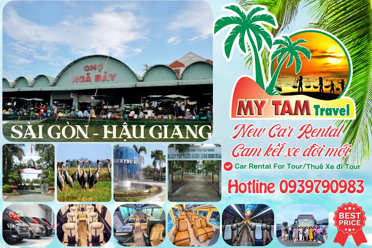 Car rental to Hau Giang 2 Days 1 Night 4-7-16-29-45c Limousine 9-11-15-18-28c
