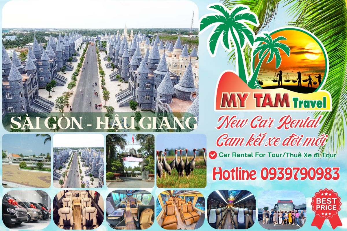 Car rental to Hau Giang 2 Days 1 Night 4-7-16-29-45c Limousine 9-11-15-18-28c