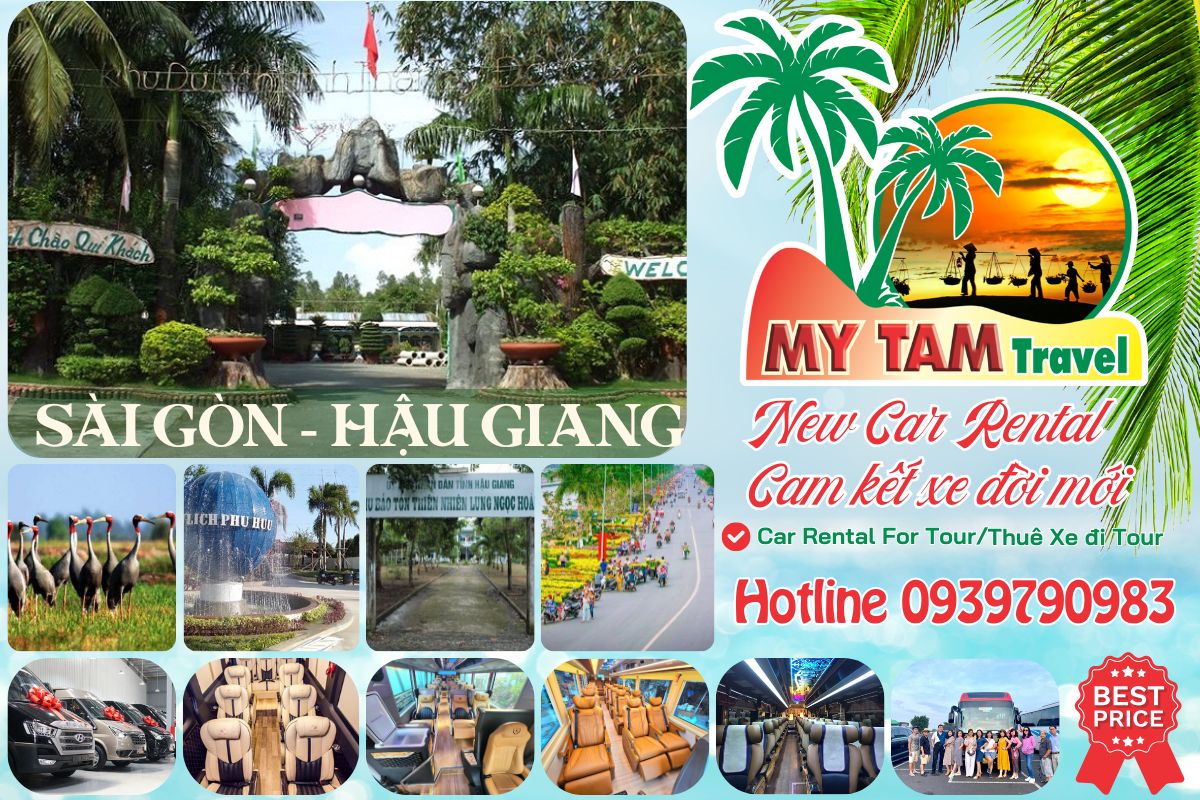 Car rental to Hau Giang 2 Days 1 Night 4-7-16-29-45c Limousine 9-11-15-18-28c