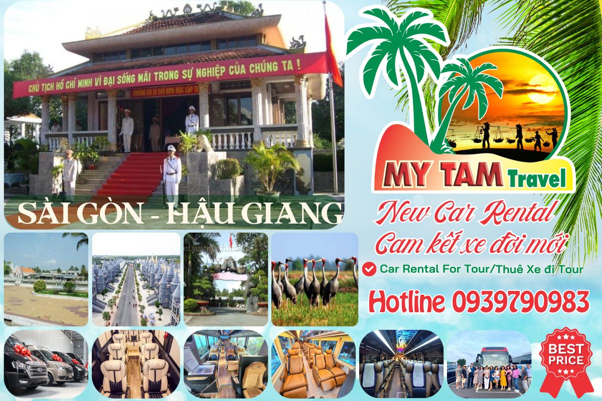 Car rental to Hau Giang 2 Days 1 Night 4-7-16-29-45c Limousine 9-11-15-18-28c