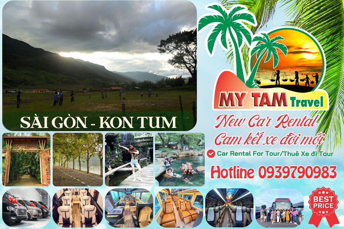 Car rental to Kon Tum 4 Days 3 Nights 4-7-16-29-45c Limousine 9-11-15-18c