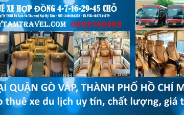 Thuê xe du lịch quận Gò Vấp, tp HCM: Sự lựa chọn hoàn hảo cho chuyến đi của bạn