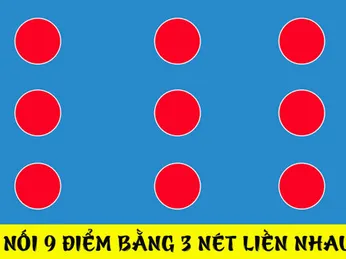 Làm sao để nối 9 điểm bằng 3 nét liền nhau?