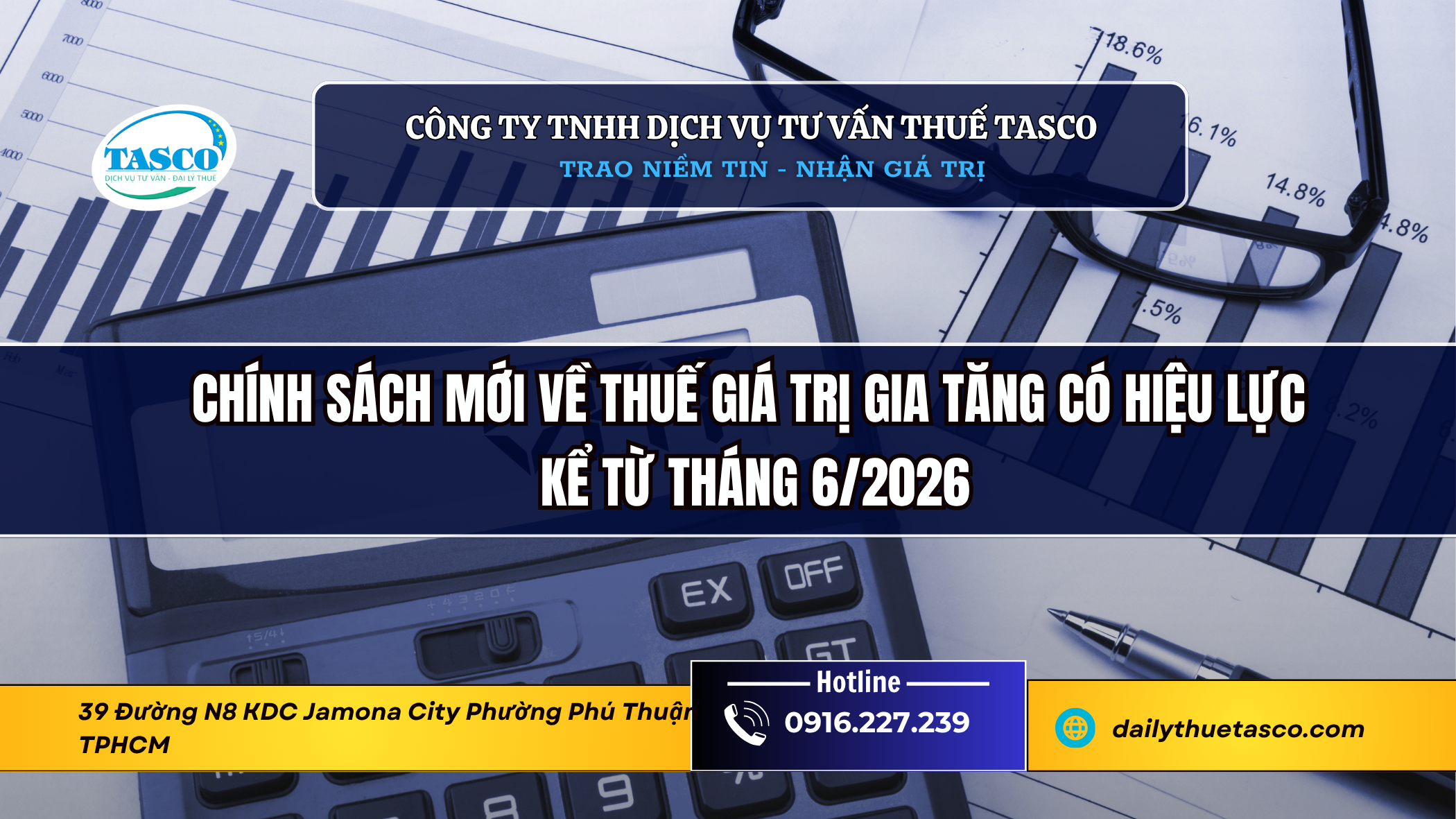 Chính sách mới về thuế giá trị gia tăng có hiệu lực kể từ tháng 6/2026 Chính sách mới về thuế giá trị gia tăng có hiệu lực kể từ tháng 6/2026