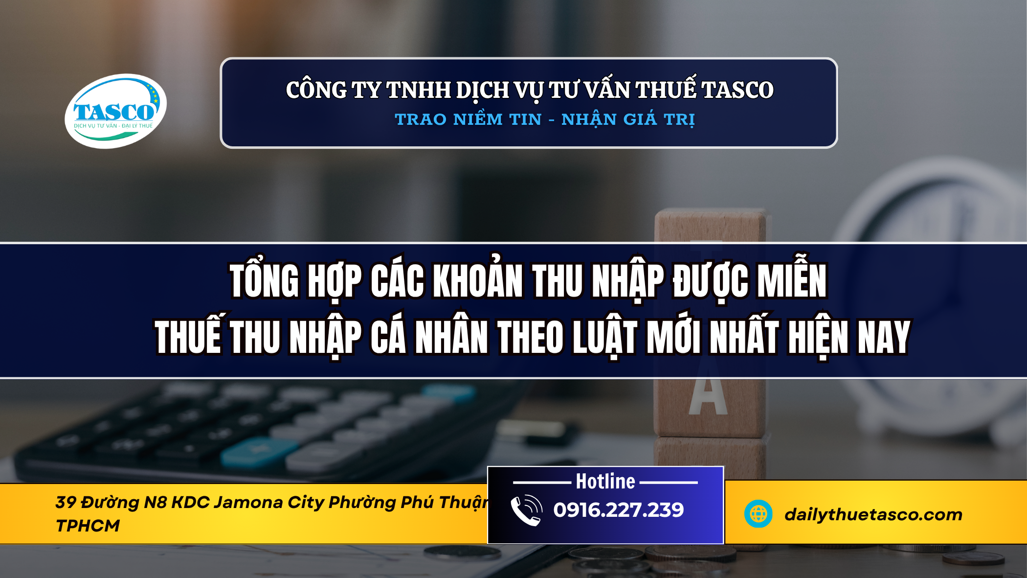 Tổng hợp các khoản thu nhập được miễn thuế thu nhập cá nhân theo luật mới nhất hiện nay Tổng hợp các khoản thu nhập được miễn thuế thu nhập cá nhân theo luật mới nhất hiện nay