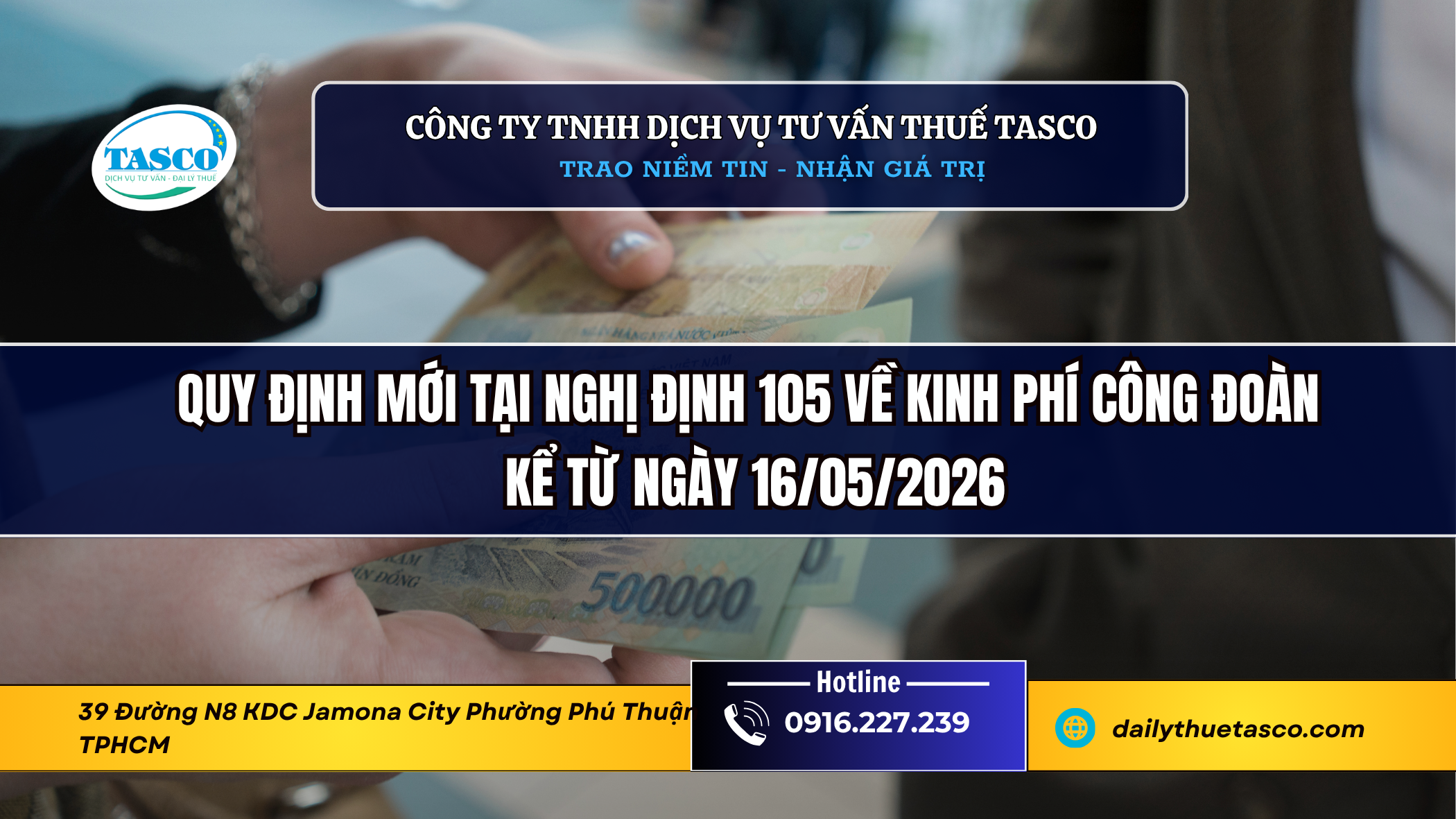 Quy định mới tại nghị định 105 về kinh phí công đoàn kể từ ngày 16/05/2026 Quy định mới tại nghị định 105 về kinh phí công đoàn kể từ ngày 16/05/2026