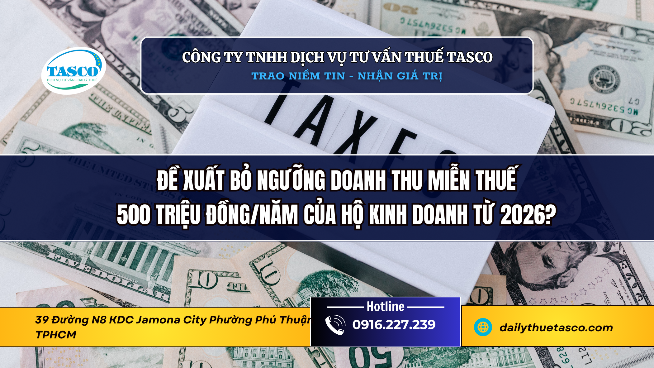 Đề xuất bỏ ngưỡng doanh thu miễn thuế 500 triệu đồng/năm của hộ kinh doanh từ 2026? Đề xuất bỏ ngưỡng doanh thu miễn thuế 500 triệu đồng/năm của hộ kinh doanh từ 2026?