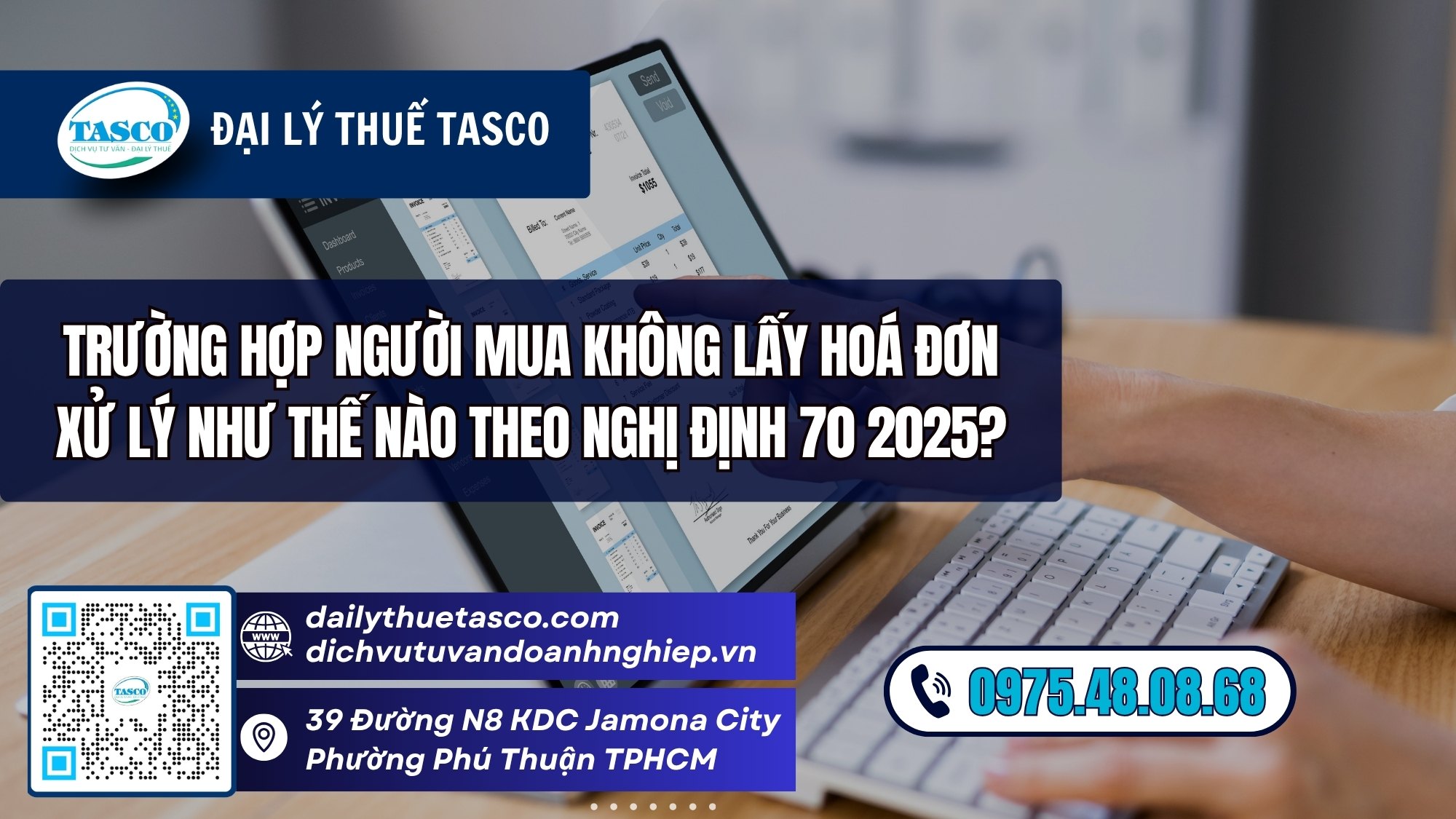 Trường hợp người mua không lấy hoá đơn xử lý như thế nào theo nghị định 70 2025? Trường hợp người mua không lấy hoá đơn xử lý như thế nào theo nghị định 70 2025?