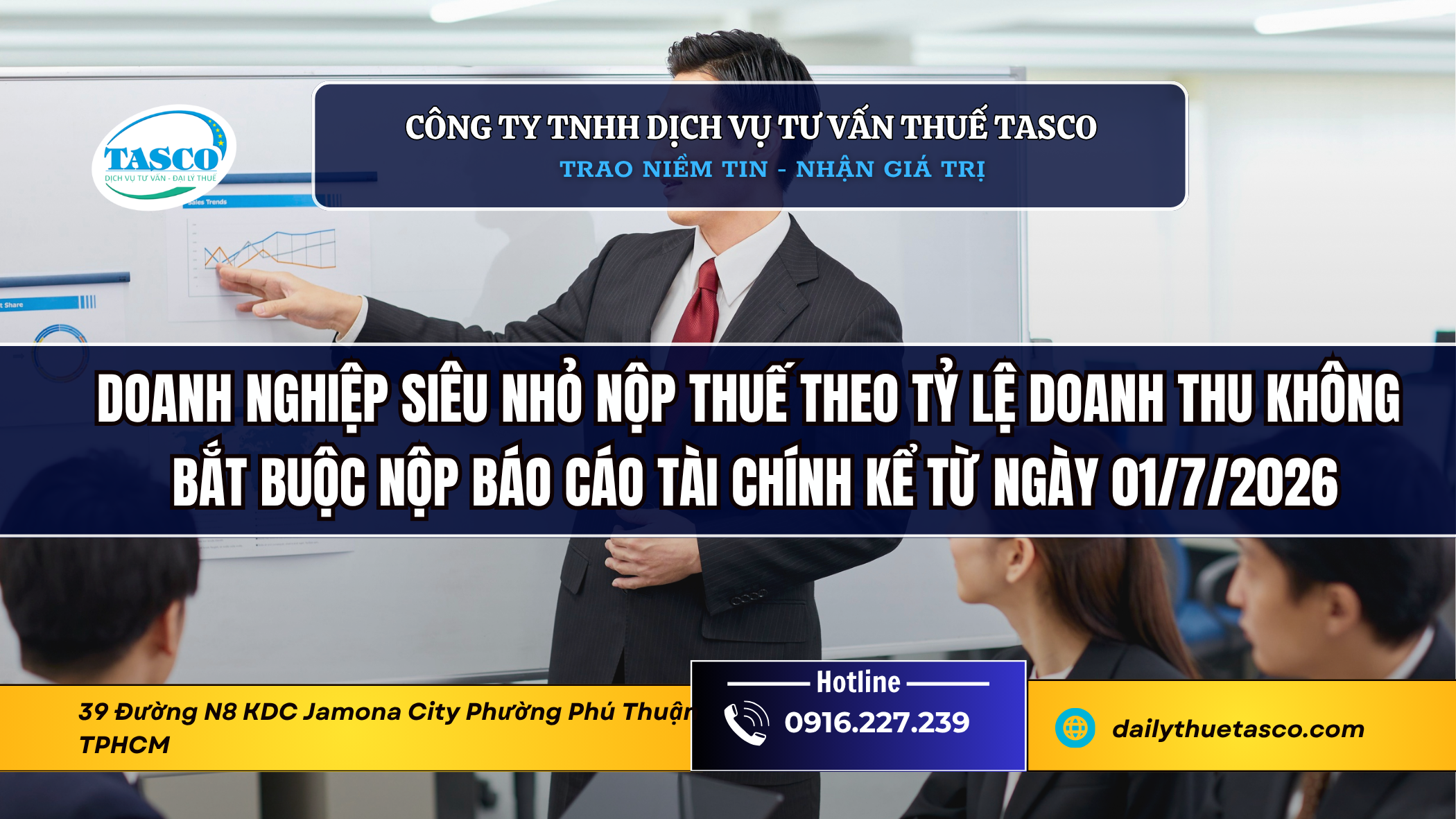 Doanh nghiệp siêu nhỏ nộp thuế theo tỷ lệ doanh thu không bắt buộc nộp báo cáo tài chính kể từ ngày 01/7/2026 Doanh nghiệp siêu nhỏ nộp thuế theo tỷ lệ doanh thu không bắt buộc nộp báo cáo tài chính kể từ ngày 01/7/2026