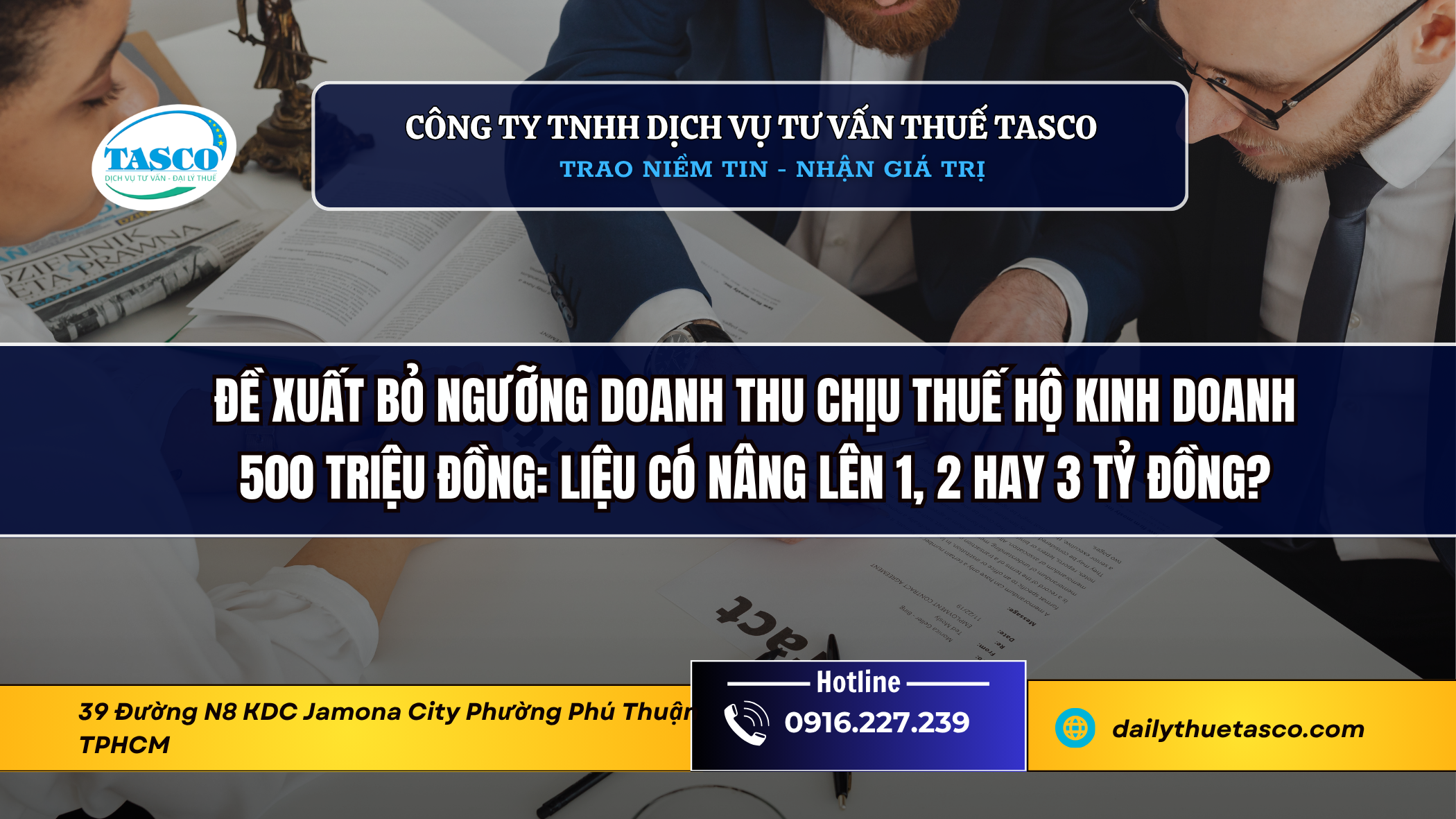 Đề xuất bỏ ngưỡng doanh thu chịu thuế hộ kinh doanh 500 triệu đồng: Liệu có nâng lên 1, 2 hay 3 tỷ đồng? Đề xuất bỏ ngưỡng doanh thu chịu thuế hộ kinh doanh 500 triệu đồng: Liệu có nâng lên 1, 2 hay 3 tỷ đồng?
