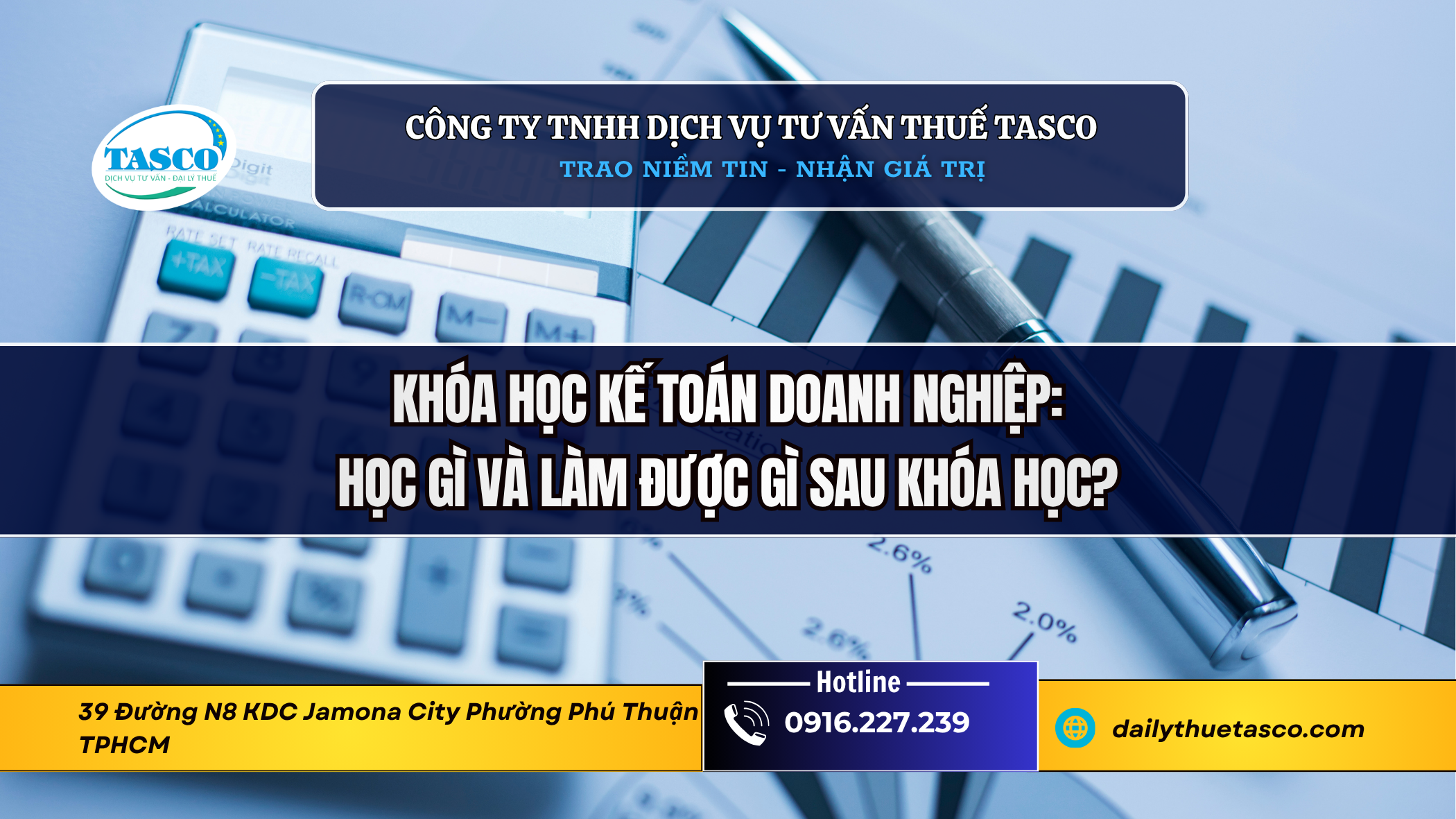 Khóa học Kế toán doanh nghiệp: Học gì và làm được gì sau khóa học? Khóa học Kế toán doanh nghiệp: Học gì và làm được gì sau khóa học?