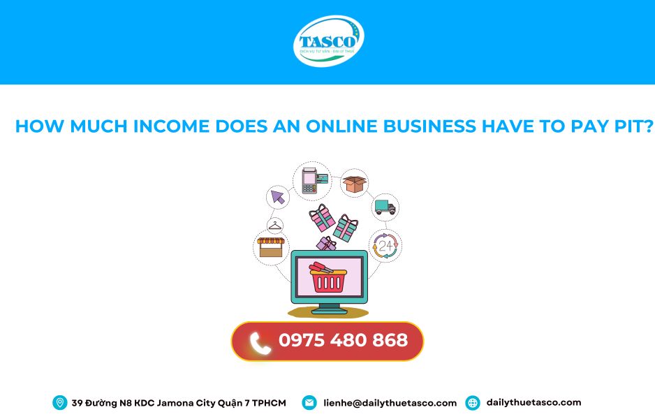 How much income does an online business have to pay PIT? How much income does an online business have to pay PIT?