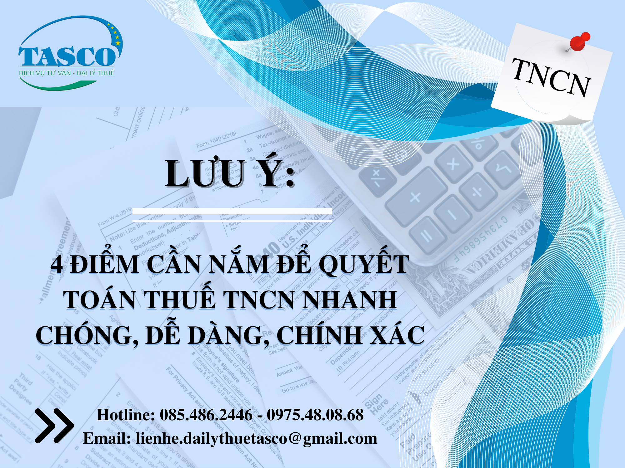 Lưu ý: 04 điểm cần nắm để quyết toán thuế TNCN dễ dàng, chính xác