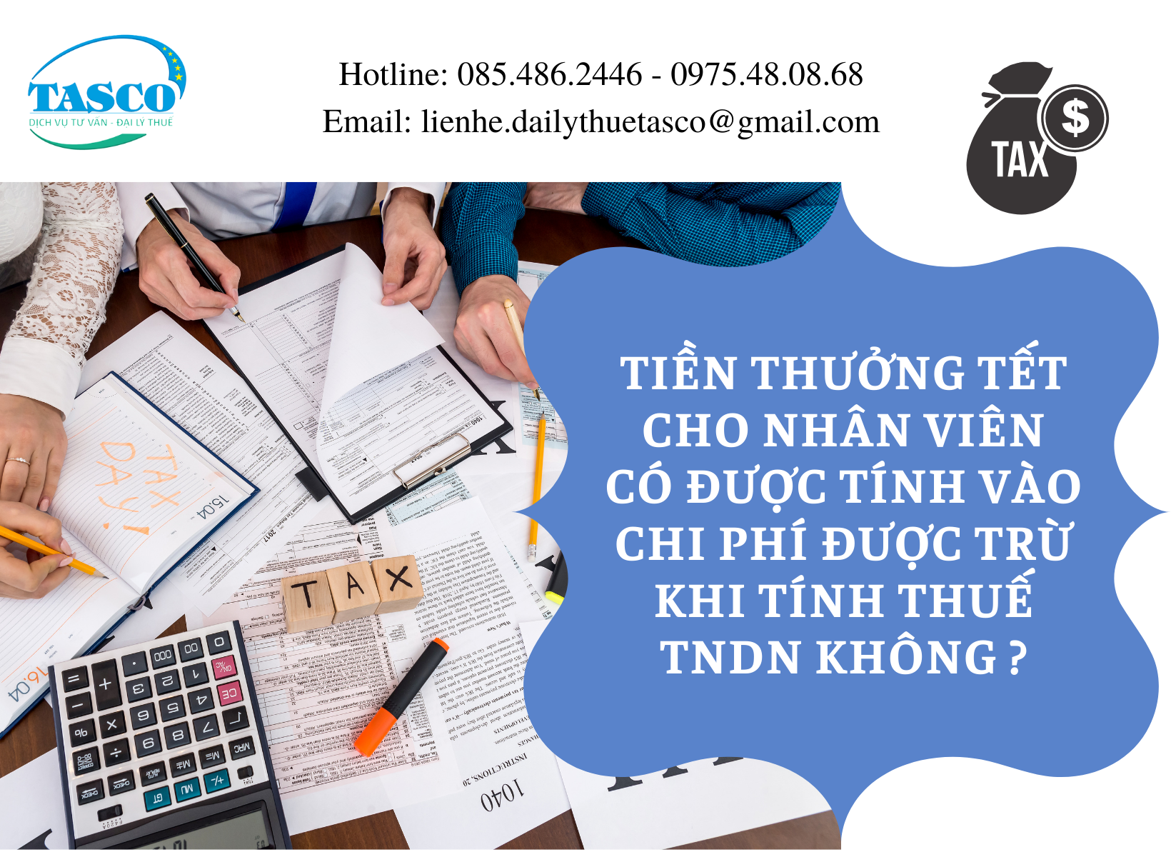 Tiền thưởng tết cho nhân viên có được tính vào chi phí được trừ khi tính thuế thu nhập doanh nghiệp của công ty không?