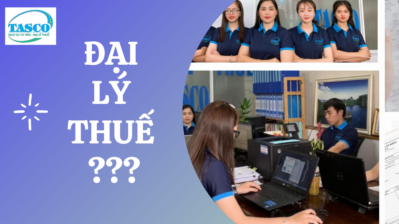 Dịch vụ Đại lý Thuế