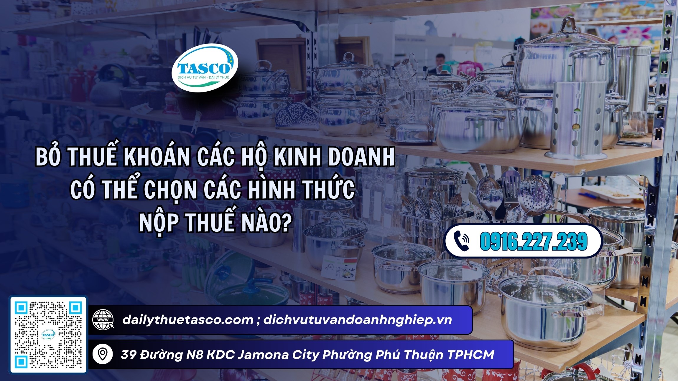 Bỏ thuế khoán hộ kinh doanh có thể chọn các hình thức nộp thuế nào? Bỏ thuế khoán hộ kinh doanh có thể chọn các hình thức nộp thuế nào?