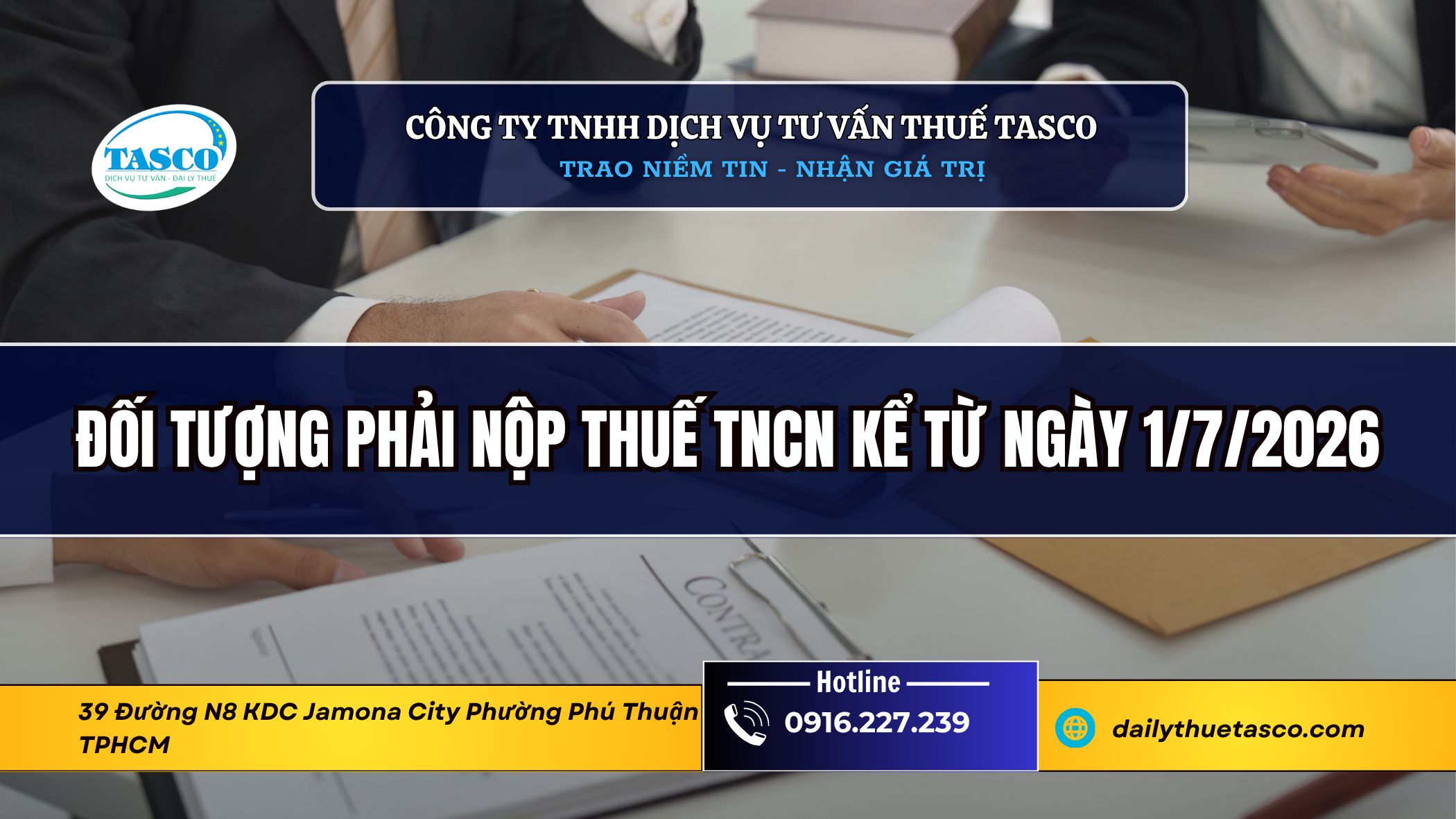 Đối tượng phải nộp thuế TNCN kể từ ngày 1/7/2026 Đối tượng phải nộp thuế TNCN kể từ ngày 1/7/2026