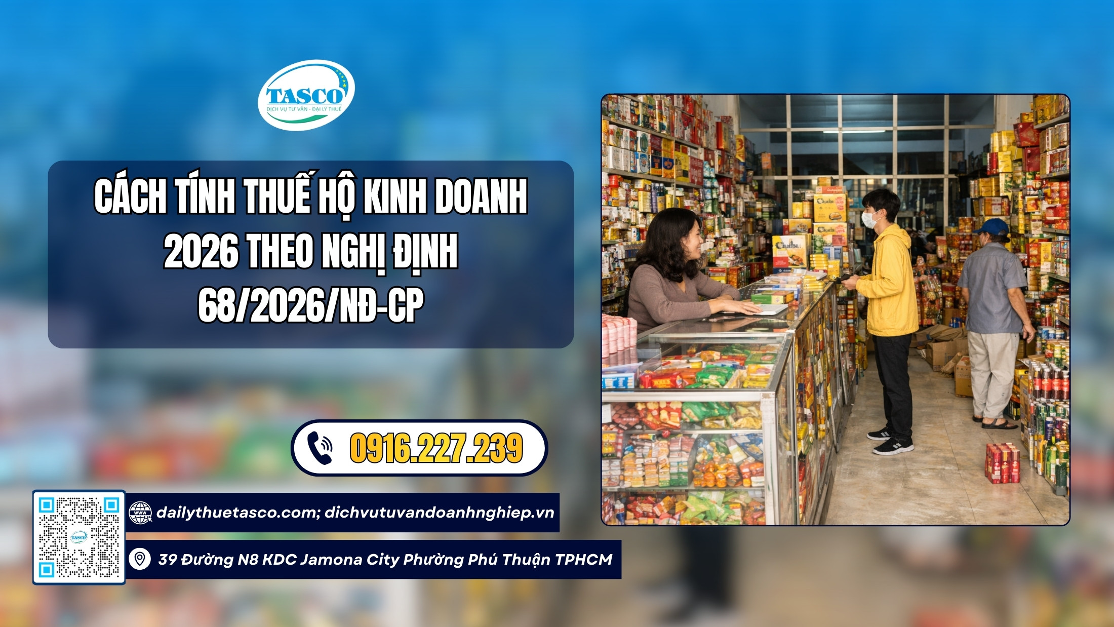 Cách tính thuế hộ kinh doanh 2026 theo Nghị định 68/2026/NĐ-CP Cách tính thuế hộ kinh doanh 2026 theo Nghị định 68/2026/NĐ-CP