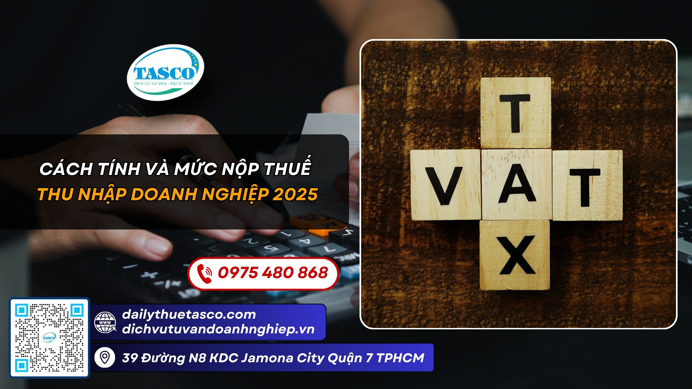 Cách tính và mức nộp thuế thu nhập doanh nghiệp 2025 Cách tính và mức nộp thuế thu nhập doanh nghiệp 2025