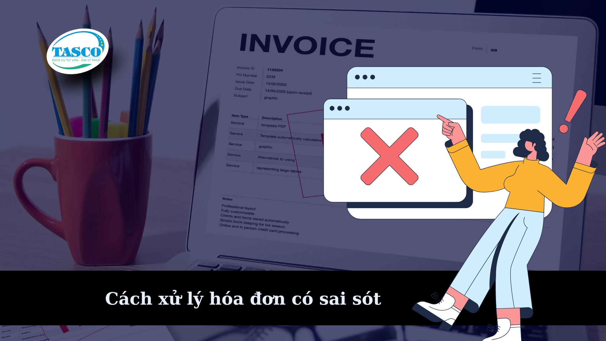 Cách xử lý hóa đơn có sai sót Cách xử lý hóa đơn có sai sót