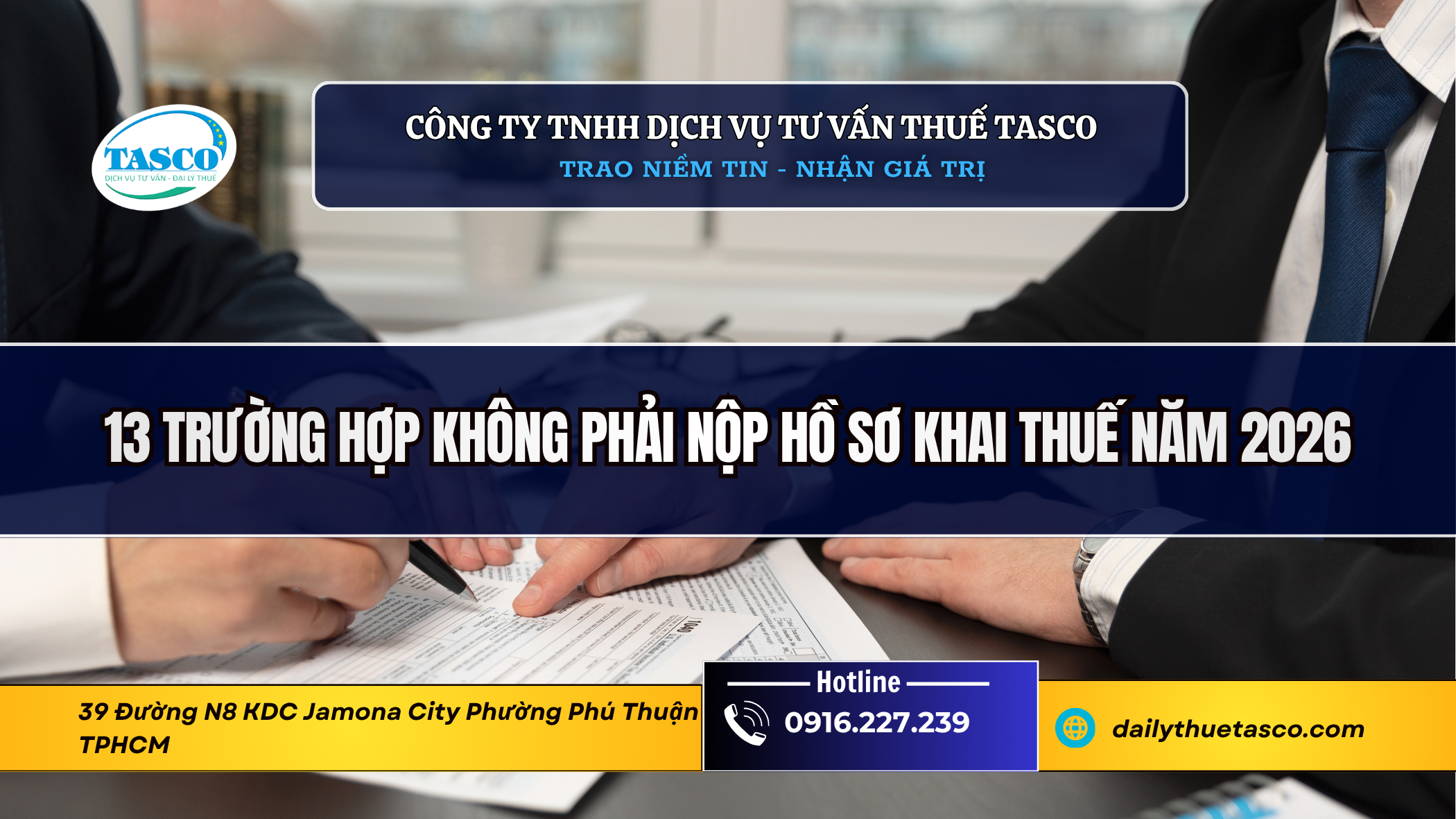13 trường hợp không phải nộp hồ sơ khai thuế năm 2026 13 trường hợp không phải nộp hồ sơ khai thuế năm 2026