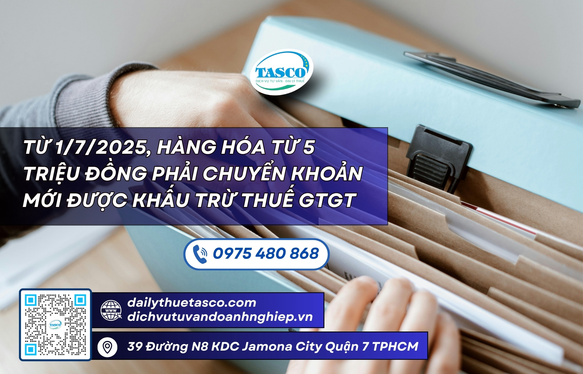 Từ 1/7/2025, hàng hóa từ 5 triệu đồng phải chuyển khoản mới được khấu trừ thuế GTGT Từ 1/7/2025, hàng hóa từ 5 triệu đồng phải chuyển khoản mới được khấu trừ thuế GTGT