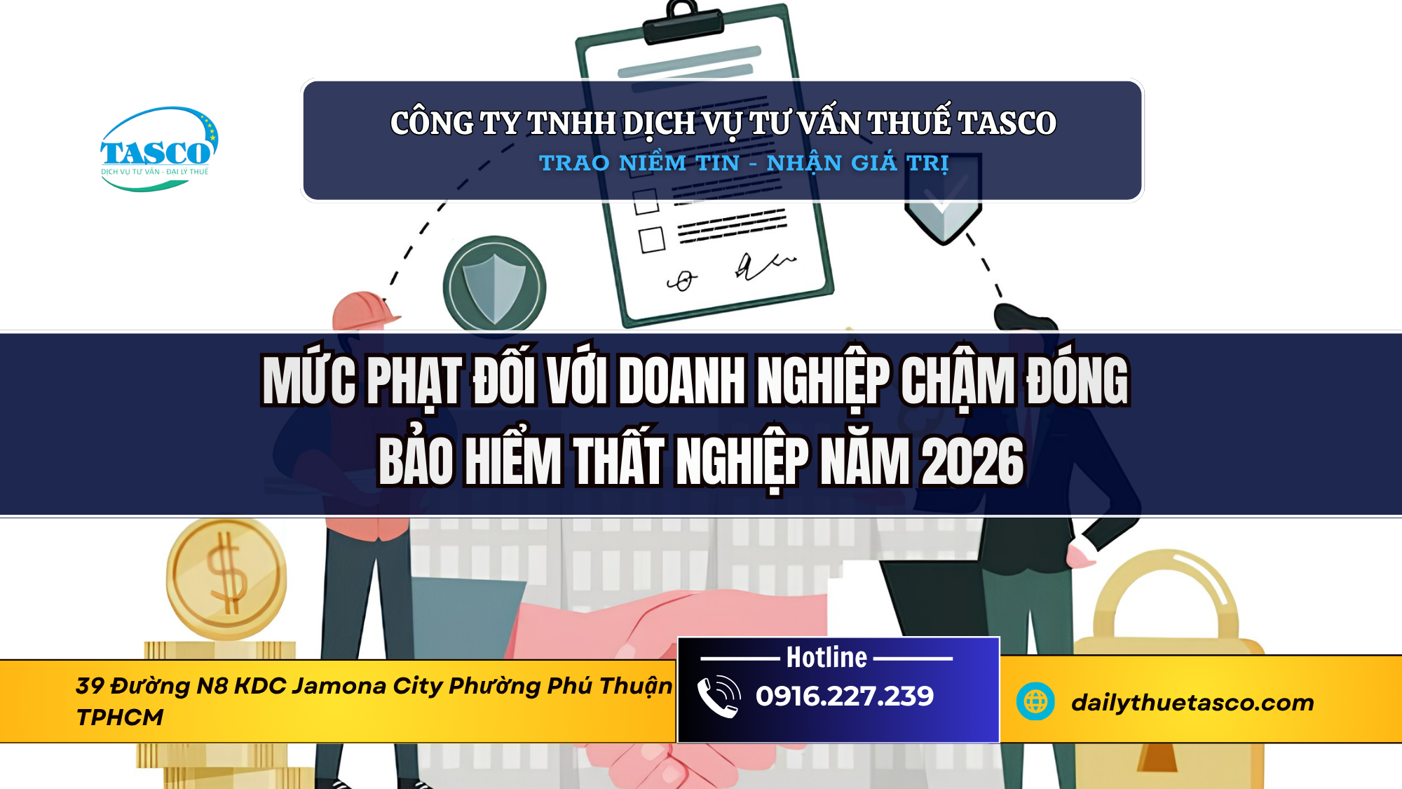 Mức phạt đối với doanh nghiệp chậm đóng bảo hiểm thất nghiệp năm 2026 Mức phạt đối với doanh nghiệp chậm đóng bảo hiểm thất nghiệp năm 2026
