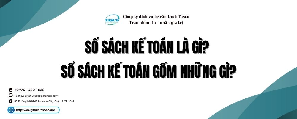 Sổ sách kế toán là gì? sổ sách kế toán gồm những gì? Sổ sách kế toán là gì? sổ sách kế toán gồm những gì?