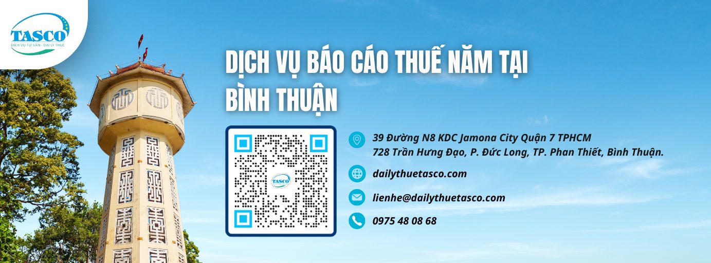 Dịch vụ báo cáo thuế năm tại Bình Thuận của Tasco Dịch vụ báo cáo thuế năm tại Bình Thuận của Tasco