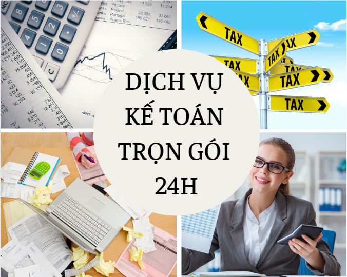 Dịch vụ kế toán trọn gói 24h