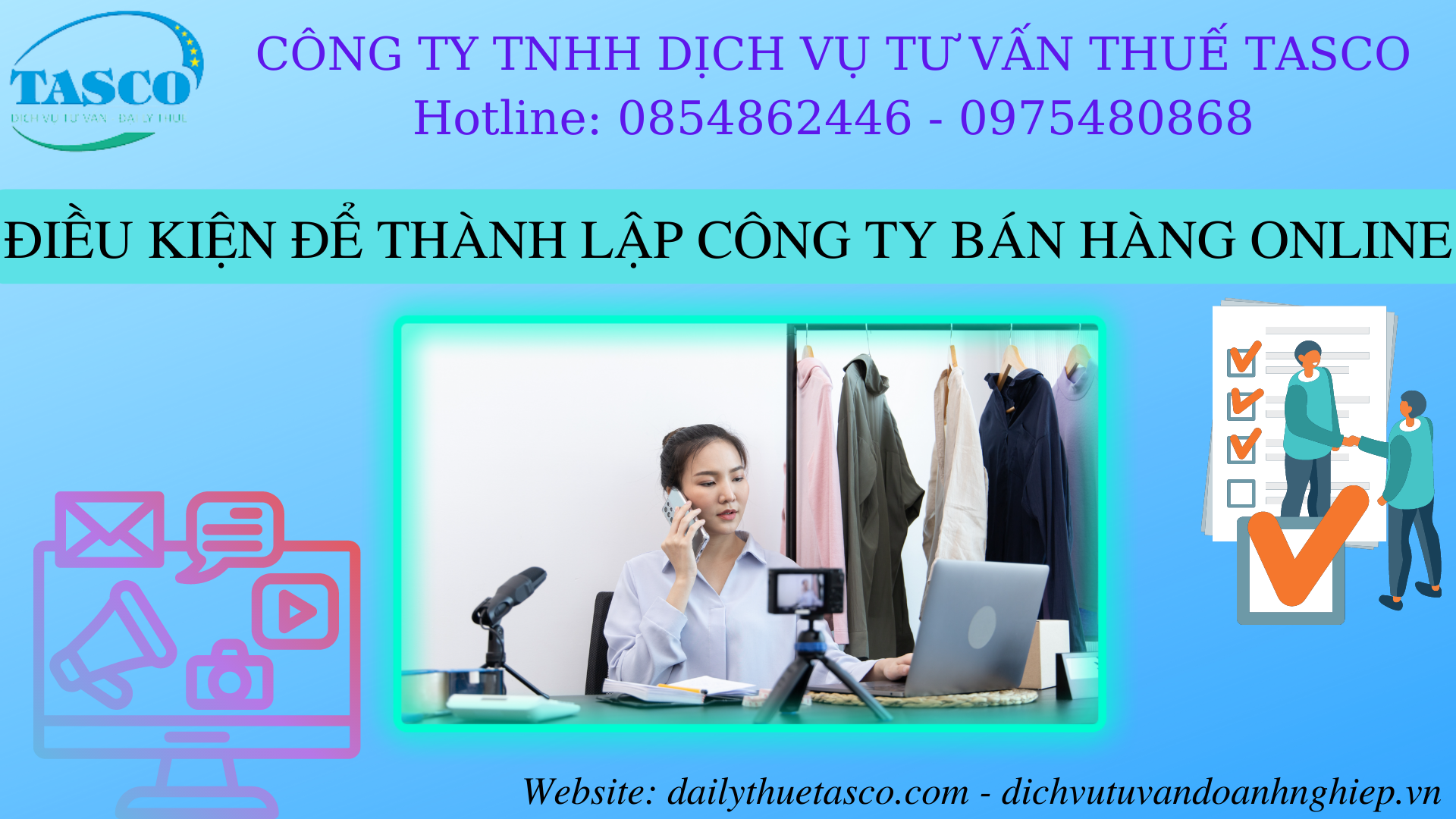dieu kien de thanh lap cong ty ban hang online dieu kien de thanh lap cong ty ban hang online