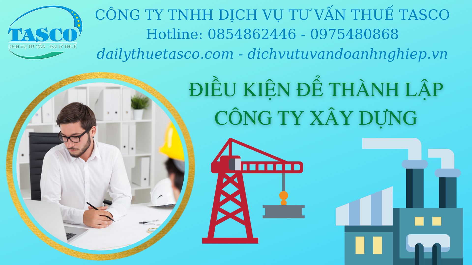 dieu kien de thanh lap cong ty xay dung dieu kien de thanh lap cong ty xay dung