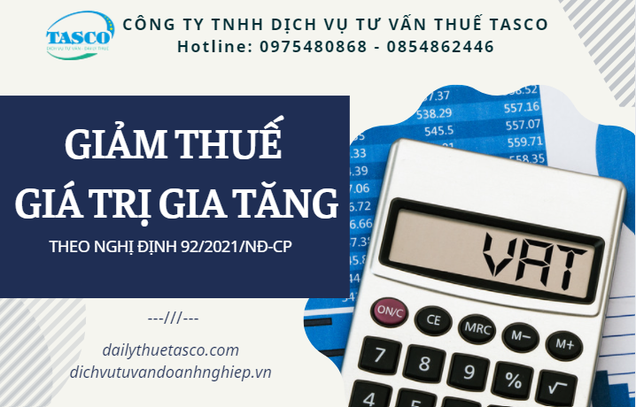 Giảm thuế giá trị gia tăng theo Nghị định 92/2021/NĐ-CP