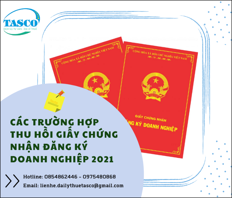Các trường hợp thu hồi Giấy chứng nhận đăng ký doanh nghiệp năm 2021