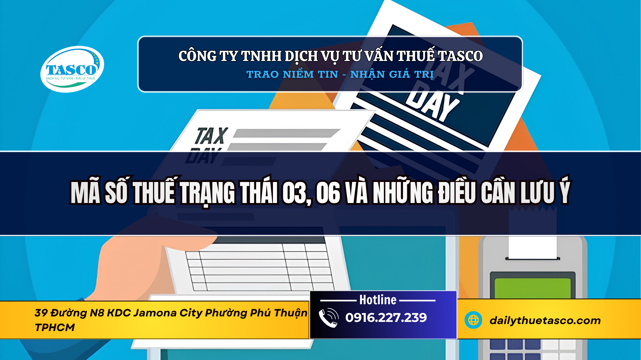 Mã số thuế trạng thái 03, 06 và những điều cần lưu ý Mã số thuế trạng thái 03, 06 và những điều cần lưu ý