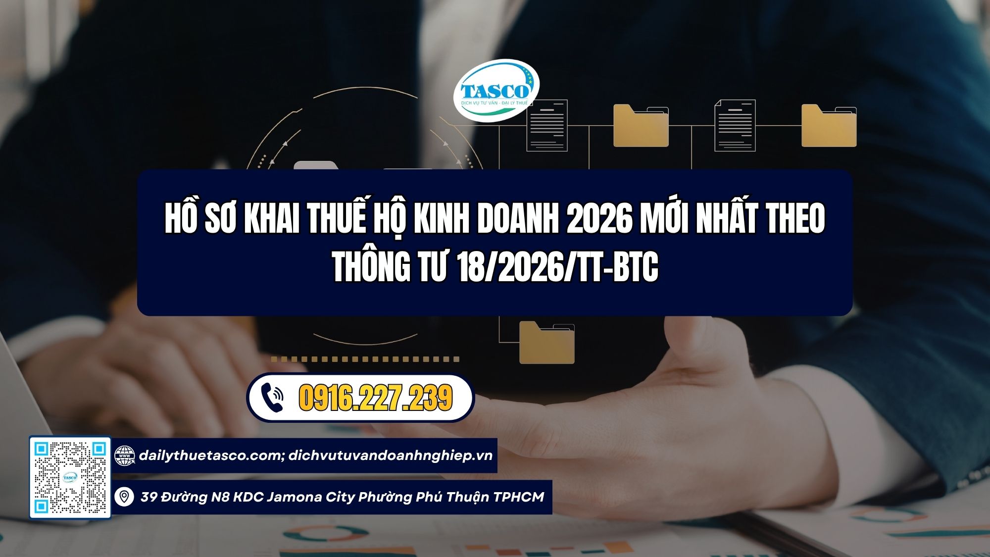Hồ sơ khai thuế hộ kinh doanh 2026 mới nhất theo Thông tư 18/2026/TT-BTC Hồ sơ khai thuế hộ kinh doanh 2026 mới nhất theo Thông tư 18/2026/TT-BTC