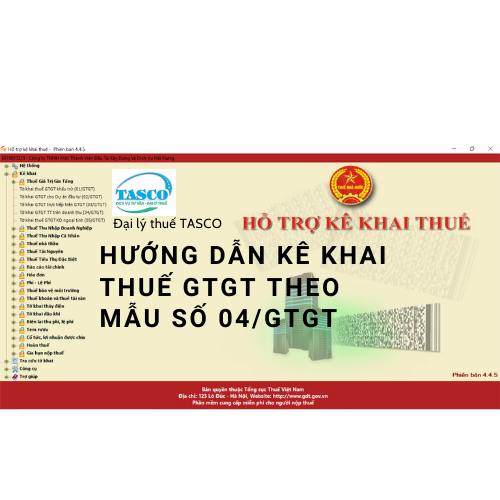 HƯỚNG DẪN LẬP TỜ KHAI THUẾ GTGT THEO MẪU 04/GTGT