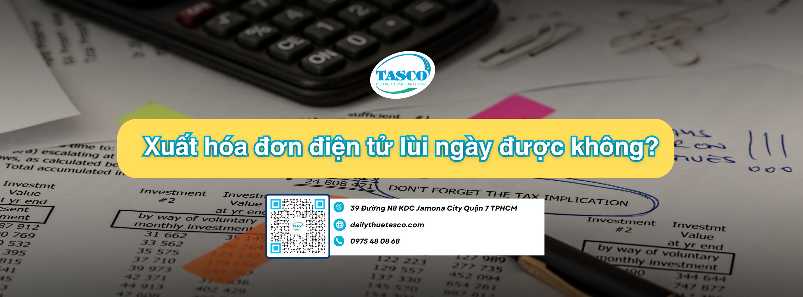 Xuất hóa đơn điện tử lùi ngày được không? Xuất hóa đơn điện tử lùi ngày được không?