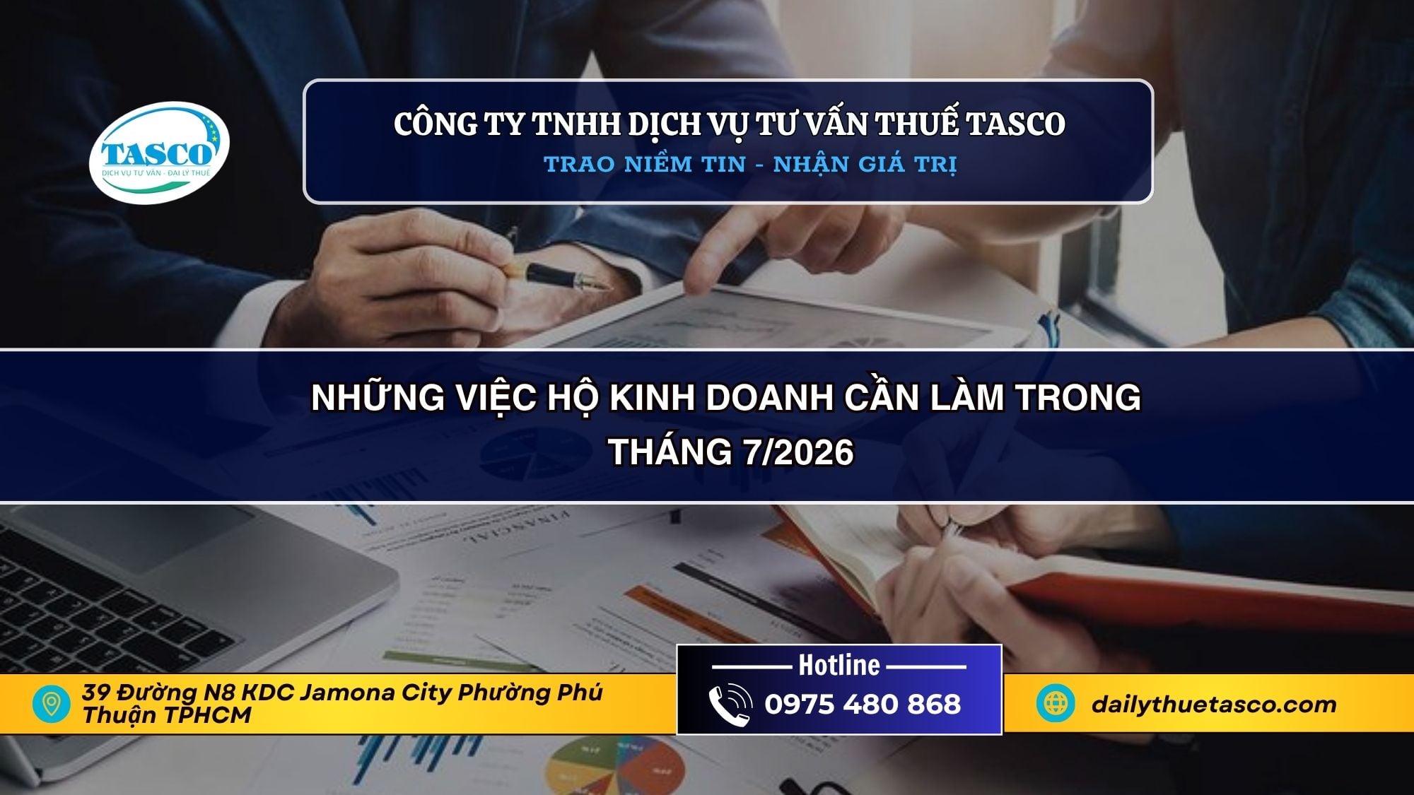 Những việc hộ kinh doanh cần làm trong tháng 7/2026 Những việc hộ kinh doanh cần làm trong tháng 7/2026