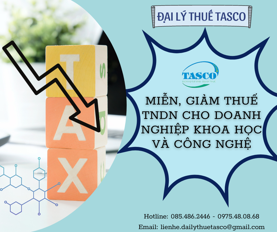 Miễn, giảm thuế thu nhập doanh nghiệp đối với doanh nghiệp khoa học và công nghệ