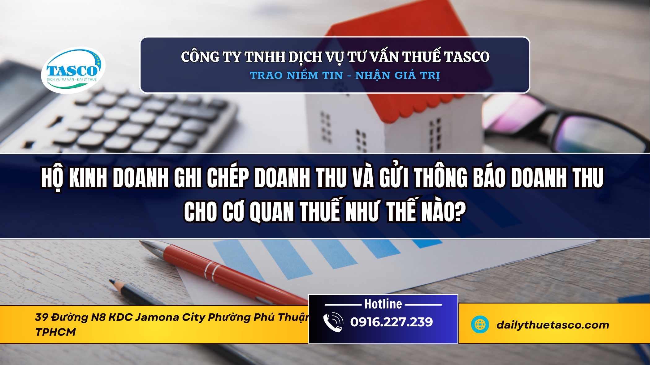 Hộ kinh doanh ghi chép doanh thu và gửi thông báo doanh thu cho cơ quan Thuế như thế nào? Hộ kinh doanh ghi chép doanh thu và gửi thông báo doanh thu cho cơ quan Thuế như thế nào?