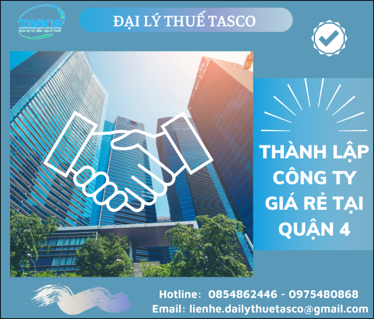 Thành lập công ty giá rẻ tại Quận 4, Thành phố Hồ Chí Minh