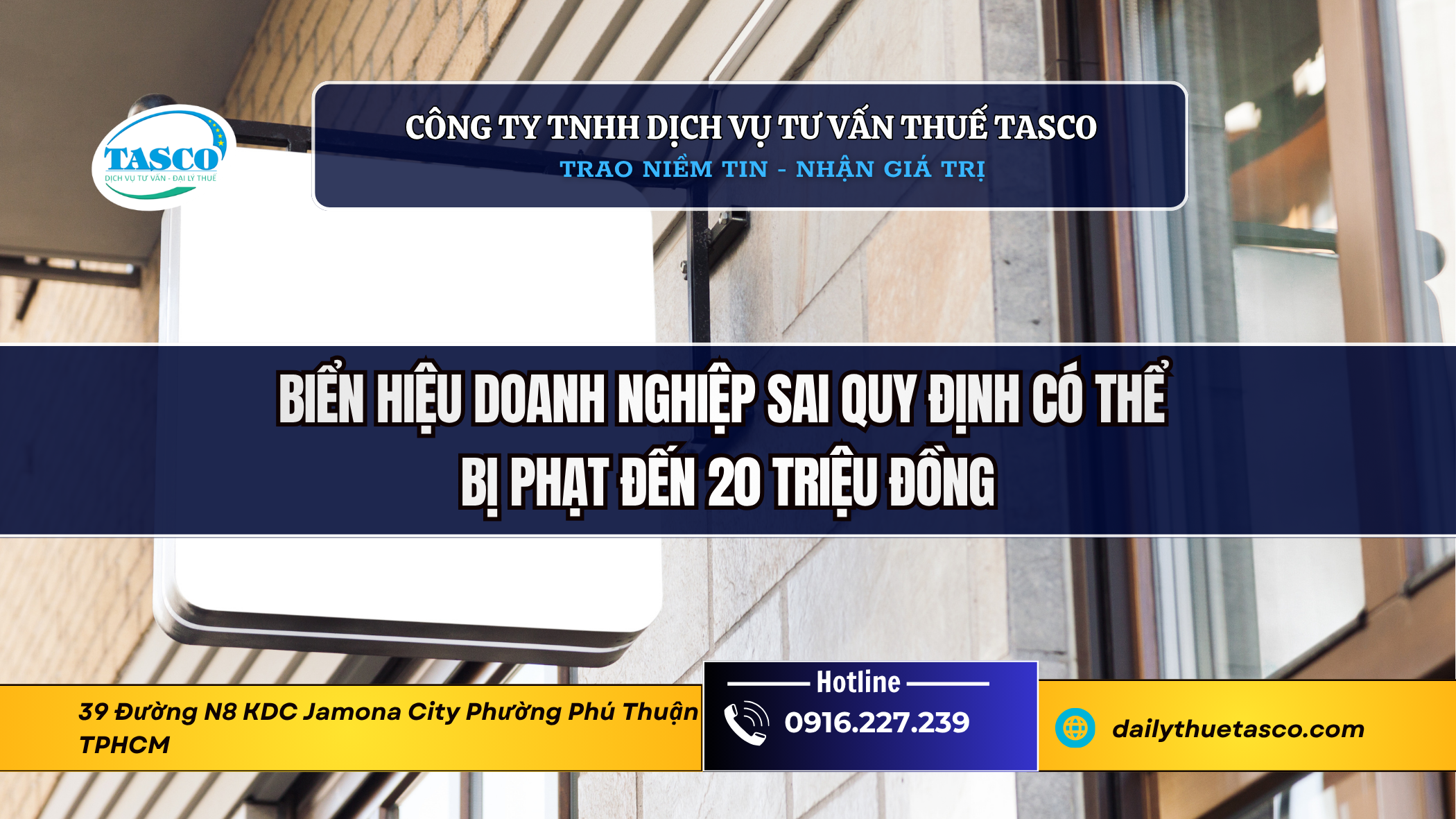 Biển hiệu doanh nghiệp sai quy định có thể bị phạt đến 20 triệu đồng Biển hiệu doanh nghiệp sai quy định có thể bị phạt đến 20 triệu đồng