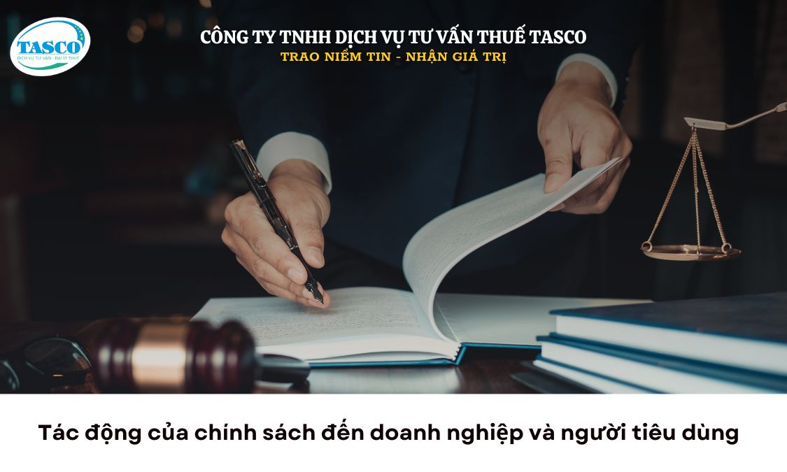 Tác động của chính sách đến doanh nghiệp và người tiêu dùng Tác động của chính sách đến doanh nghiệp và người tiêu dùng