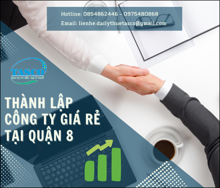 Thành lập công ty giá rẻ tại Quận 8