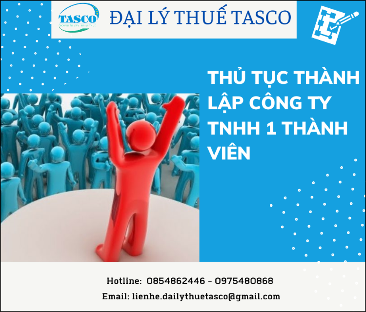 Thủ tục thành lập Công ty TNHH 1 thành viên thu-tuc-thanh-lap-cong-ty-tnhh-1-thanh-vien