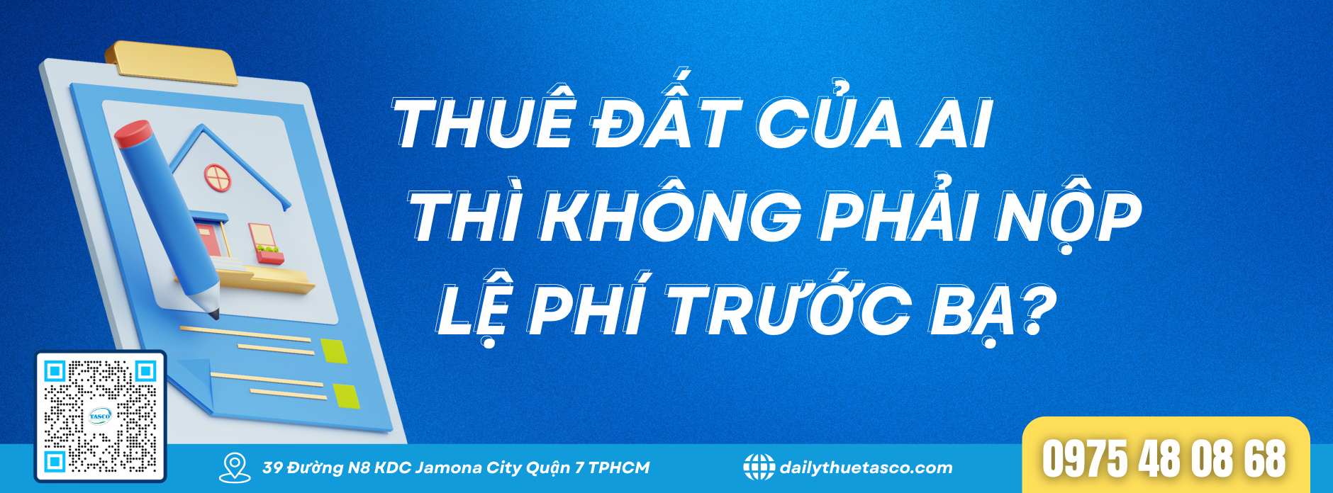 Thuê đất của ai thì không phải nộp lệ phí trước bạ? Thuê đất của ai thì không phải nộp lệ phí trước bạ?
