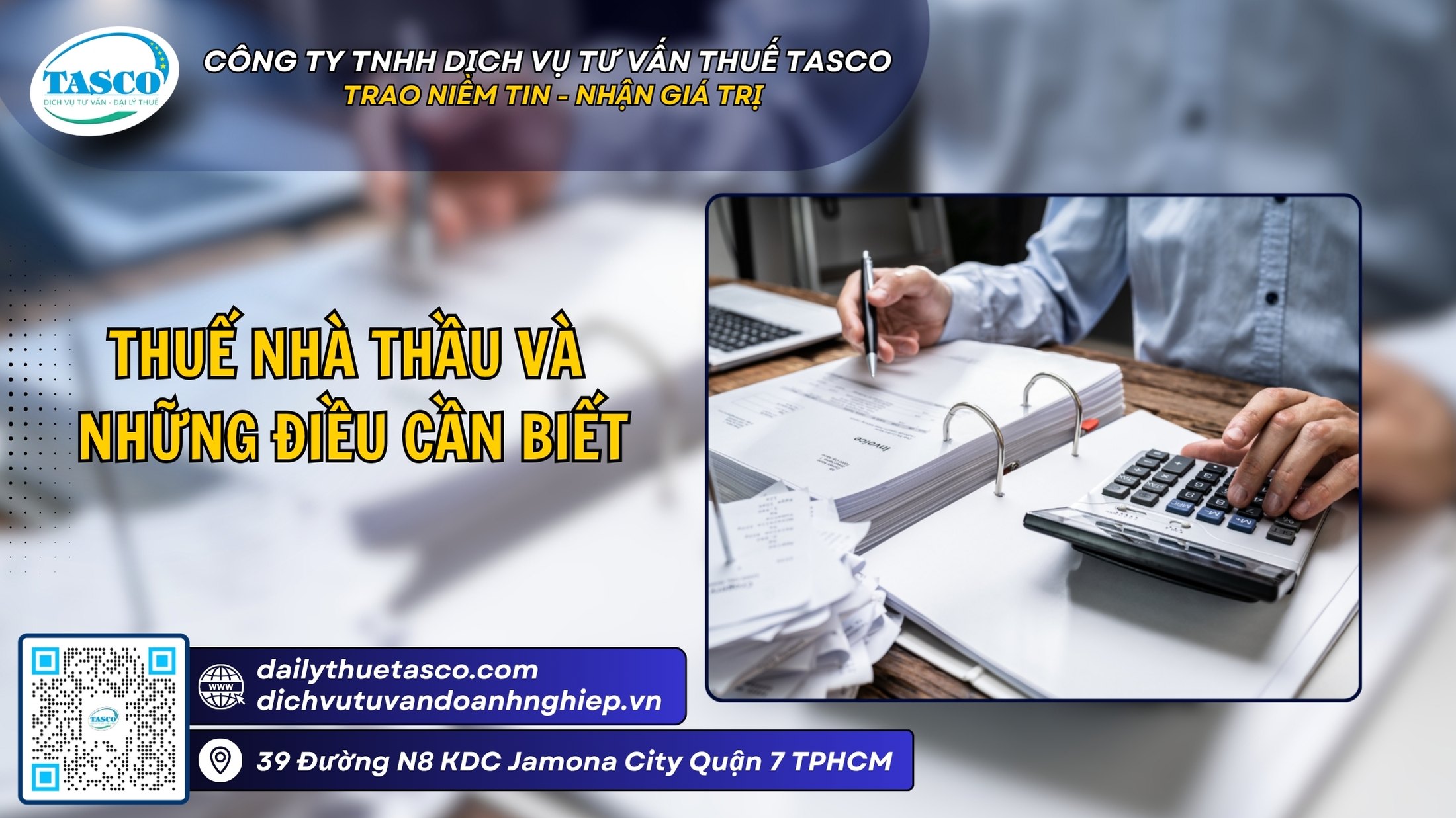 Thuế nhà thầu và những điều cần biết  Thuế nhà thầu và những điều cần biết